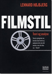 Fig. 1: Filmstil – Teori og analyse (2011) er et dansk forsøg på en videreudvikling af den amerikanske filmteoretiker David Bordwells stilbegreb.