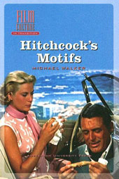 Fig.3: Michael Walkers bog Hitchcocks Motifs, der affødte Christian Braad Thomsens forsvar for den psykoanalytiske filmanalyse.